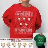 Personalized All I Want For Christmas Is My Grandkids Christmas Crew Neck Sweatshirt Printed QTDT1810