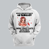 Personalized Never Underestimate A Woman Who Loves Cats And Was Born In December Tshirt Hoodie Or Sweatshirt Printed QTHQ0811