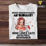 Personalized Never Underestimate A Woman Who Loves Cats And Was Born In November Tshirt Hoodie Or Sweatshirt Printed QTHQ0811