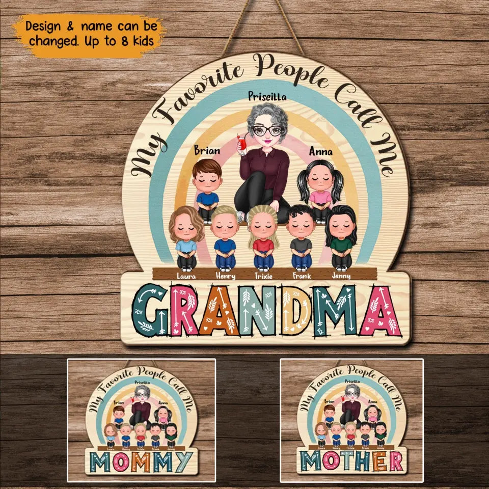 Personalized My Favorite People Call Me Grandma Kids Names Wood Sign Printed PNBQT2605