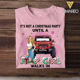 Personalized It's Not A Christmas Party Until A Jeep Girl Walks In T-shirt Printed LDMHN23830