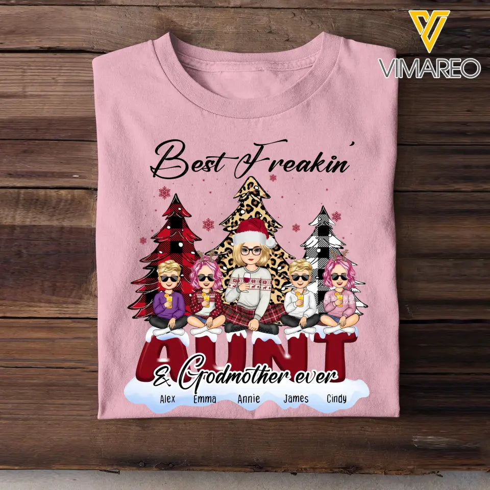 Personalized Best Freakin' Aunt & Godmother Ever Kid Names Christmas Gift T-shirt Printed HN231104