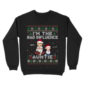Personalized I'm The Bad Influence Auntie Christmas Gift Sweatshirt Printed LDMLVA231210