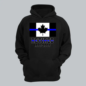 Personalized Retired Canadian Police Custom Served Time Hoodie 2D Printed QTHN231249