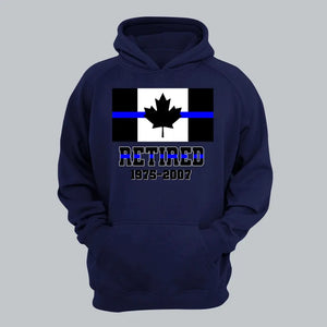 Personalized Retired Canadian Police Custom Served Time Hoodie 2D Printed QTHN231249