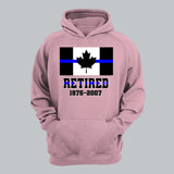 Personalized Retired Canadian Police Custom Served Time Hoodie 2D Printed QTHN231249