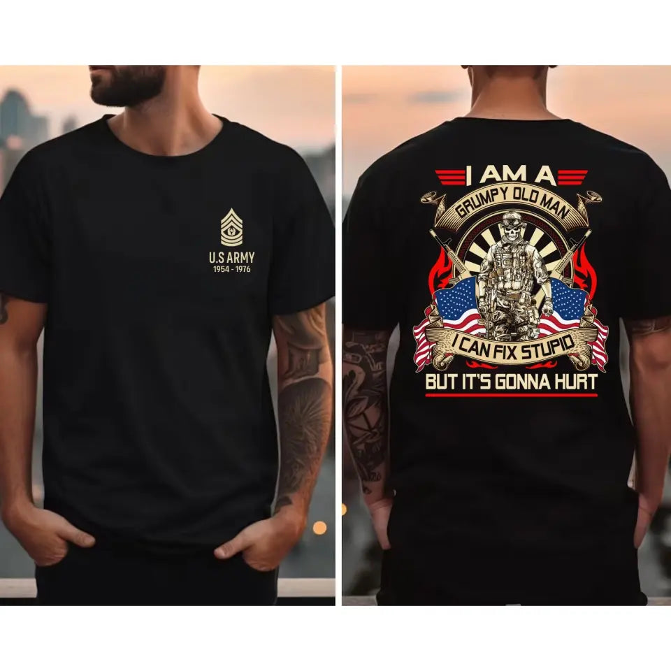 Personalized I Am A Grumpy Old Man I Can Fix Stupid But It's Gonna Hurt Custom US Rank & Served Time T-shirt Printed LVA231302