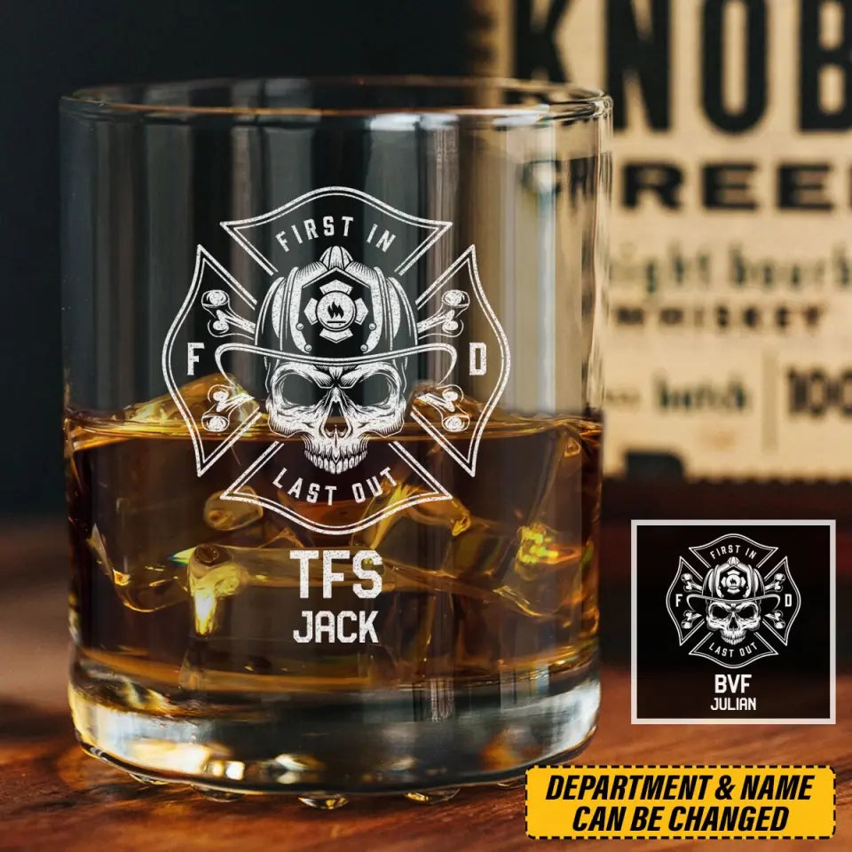 Personalized Canada Firefighter First In Last Out Custom Department & Name Whiskey Glass Printed QTLVA1487