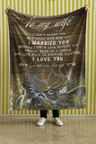 Personalized To My Wife I Didn't Marry You So I Could Live With You I Married You Couple Deer Sherpa or Fleece Blanket Printed HN2424
