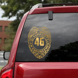 Personalized I Support Law Enforcement Decal Printed QTHN2451