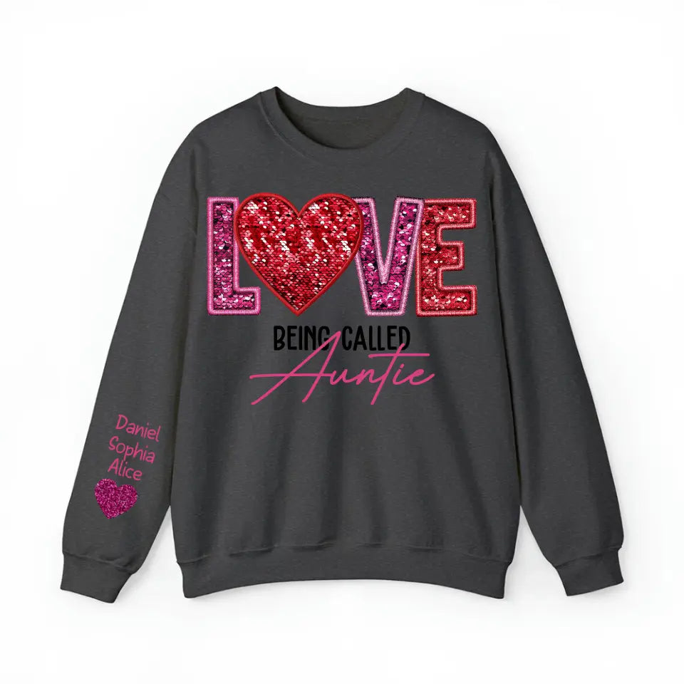 Personalized Love Being Called Auntie & Kid's Name Valentine's Day Gift Sweatshirt or Hoodie Printed LVA24172