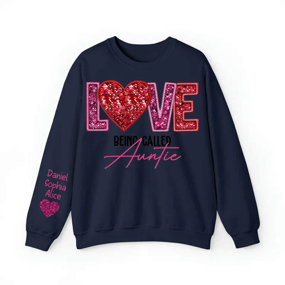 Personalized Love Being Called Auntie & Kid's Name Valentine's Day Gift Sweatshirt or Hoodie Printed LVA24172