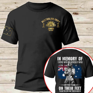 Personalized In Memory Of Those Who Believed It Was Better To Die On Their Feet Than To Live On Their Kness Australian Veteran T-shirt Printed AHLVA24185
