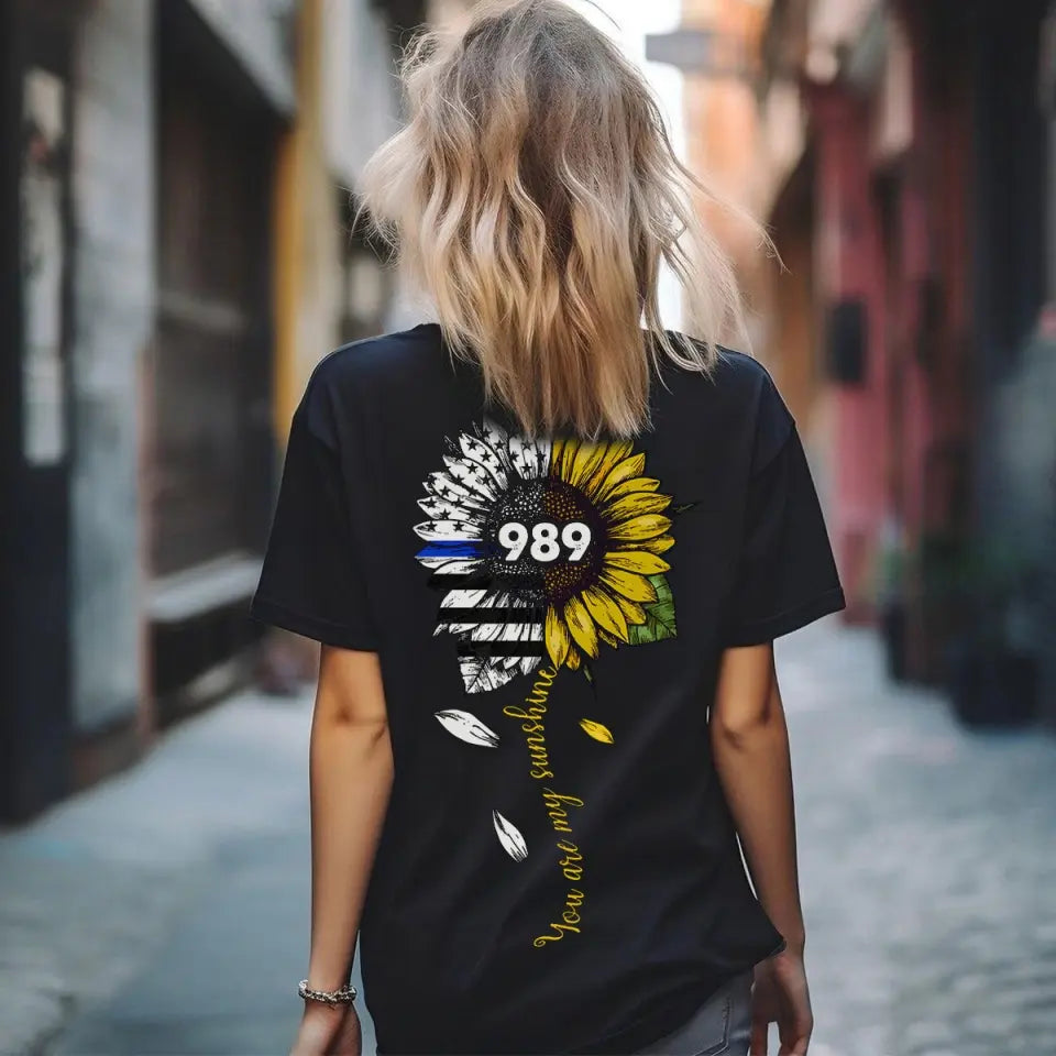 Personalized You Are My Sunshine Sunflower Police ID T-shirt Printed VQ24199