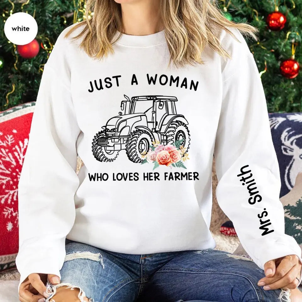Personalized Just A Woman Who Loves Her Farmer Sweatshirt Printed QTKH24394