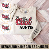 Personalized The Cool Auntie & Kid Names Sweatshirt Printed HN24517