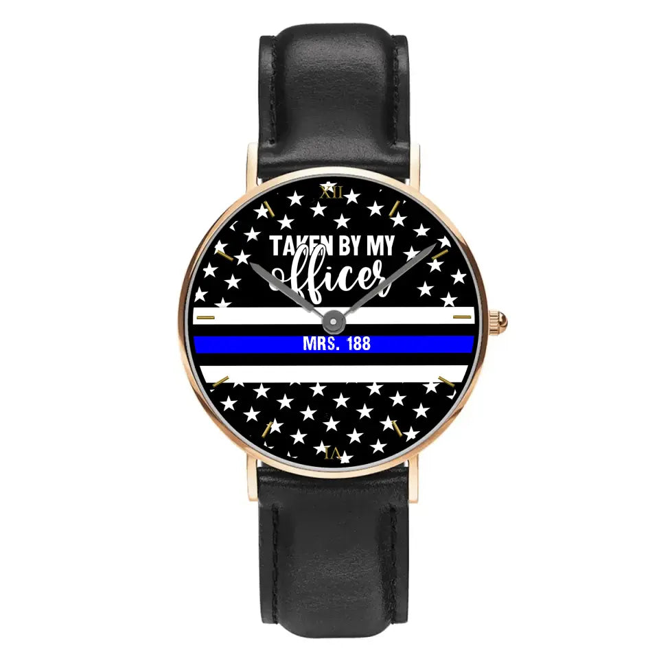 Personalized Taken By My Officer Police Thin Blue Line Custom ID Women Watch Printed QTVQ24646