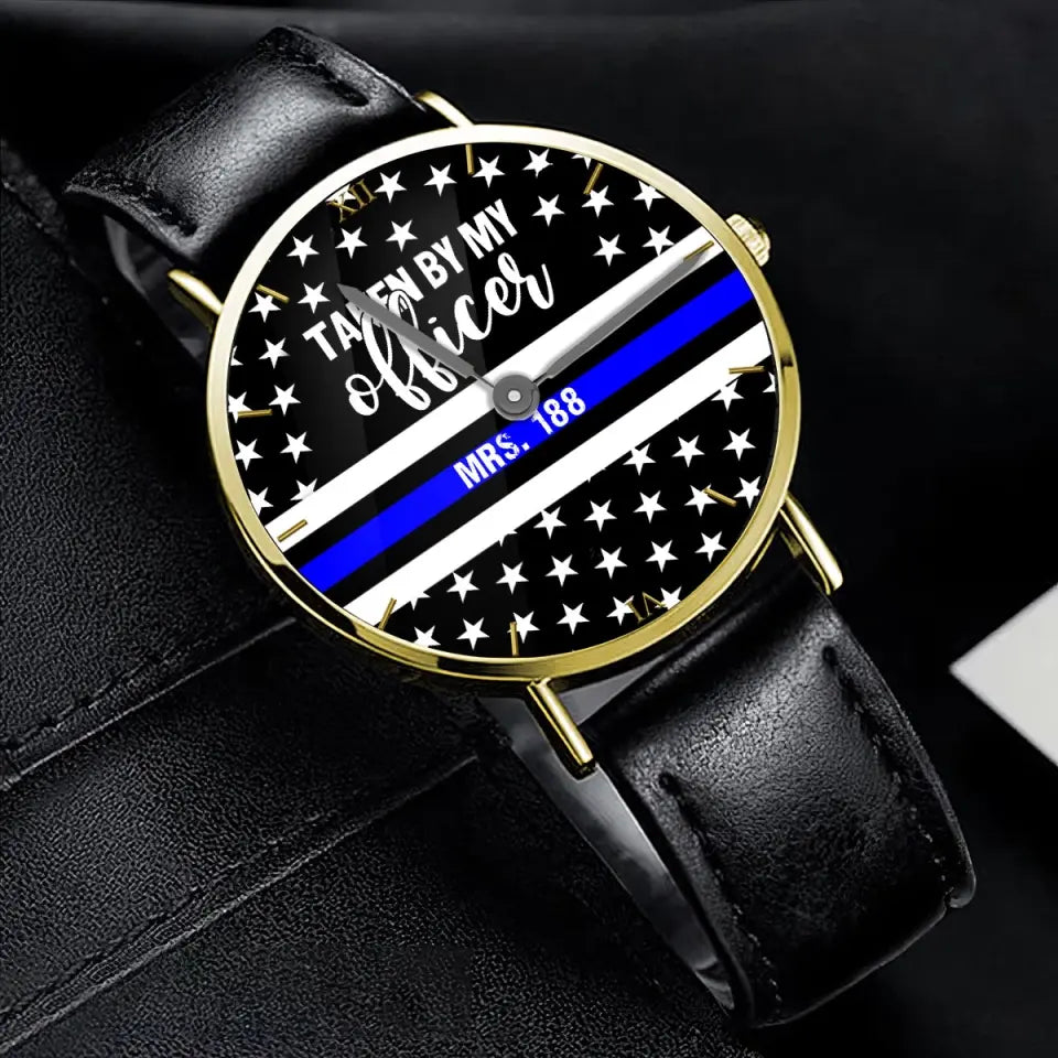 Personalized Taken By My Officer Police Thin Blue Line Custom ID Women Watch Printed QTVQ24646