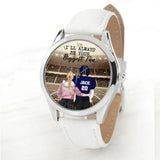 Personalized I'll Always Be Your Biggest Fan American Football Couple Women Watch Leather Band or Mechanical Watch Printed QTVQ24767