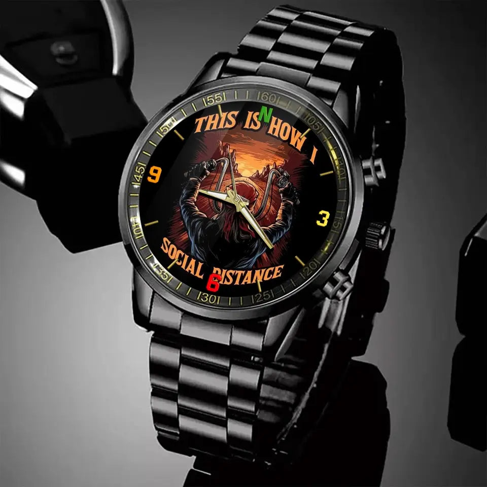 Personalized This Is How I Social Distance Motorbiker Watch Printed AHKH24775