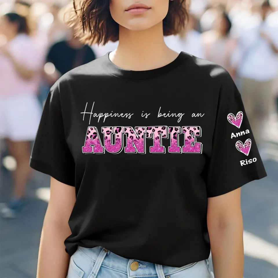Personalized Happiness Is Being An Auntie & Kid Names Woman T-shirt Printed HN24784