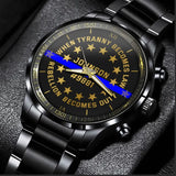 Personalized When Tyranny Becomes Law Rebellion Becomes Duty Blue Line Police Custom Name & ID Watch QTVQ24914