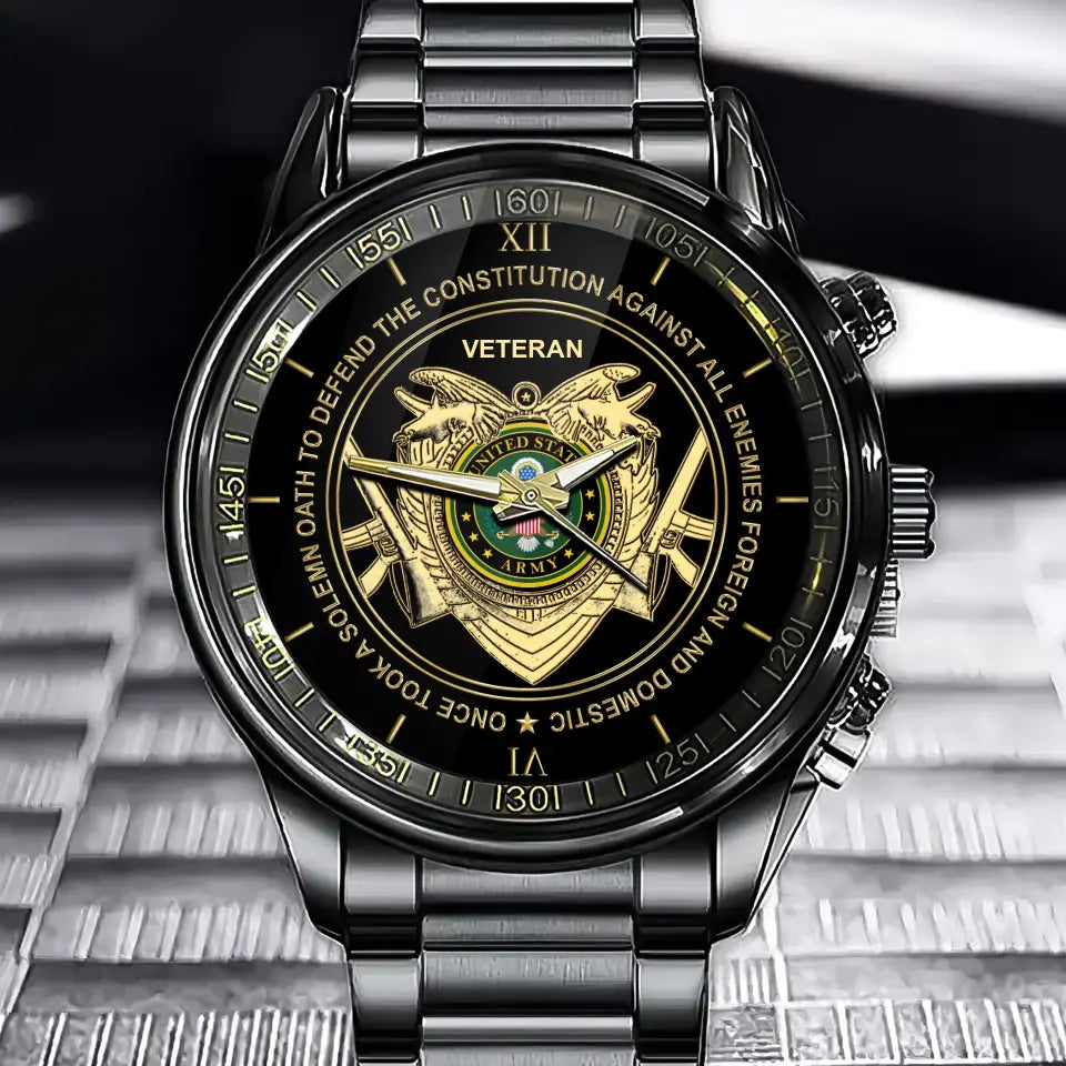 Personalized US Army Logo Once Took A Solemn Oath To Defend The Constitution Against All Enemies Foreign And Domestic Watch Printed AHVA24946