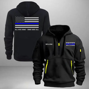 Personalized US Police Flag All Give Some Some Gave All United We Stand Quarter Zip Hoodie 2D Printed HN241125