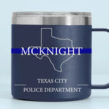Personalized US State Police Thin Blue Line Custom Name & Department Coffee Cup Printed QTKH241331
