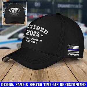 Personalized Retired US Police Officer Not My Problem Anymore Black Cap 3D Printed QTVQ241451