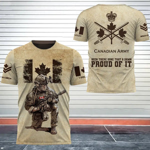 Personalized Canadian Army Veteran Been There Done That & Damn Proud Of It 3D T-shirt Printed AHVQ241508