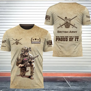 Personalized British Army Been There Done That & Damn Proud Of It UK Veteran Custom Rank & Name 3D T-shirt Printed AHVQ241614
