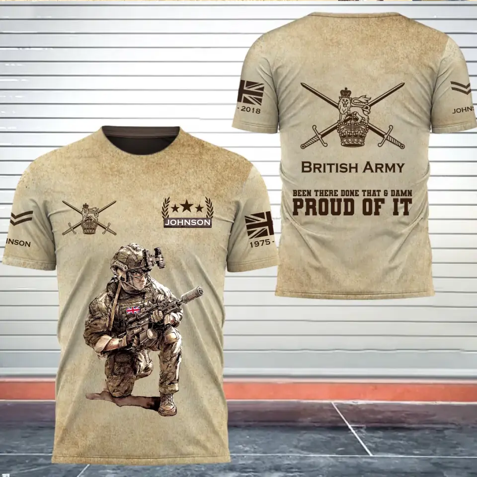 Personalized British Army Been There Done That & Damn Proud Of It UK Veteran Custom Rank & Name 3D T-shirt Printed AHVQ241614