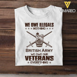 Personalized We Owe Illegals Nothing We Owe Our Veterans Everything UK Army Veteran T-shirt Printed AHVA241625