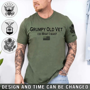 Personalized Grumpy Old Vet I Do What I Want US Veteran T-shirt Printed QTHN241633