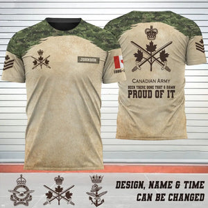 Personalized Canadian Army Been There Done That & Damn Proud Of It 3D T-shirt Printed AHHN241648