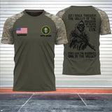 Personalized As I Walk Through The Valley Of The Shadow Of Death I Fear No Evil For I Am The Baddest One In The Valley US Veteran 3D T-shirt Printed KVH241646
