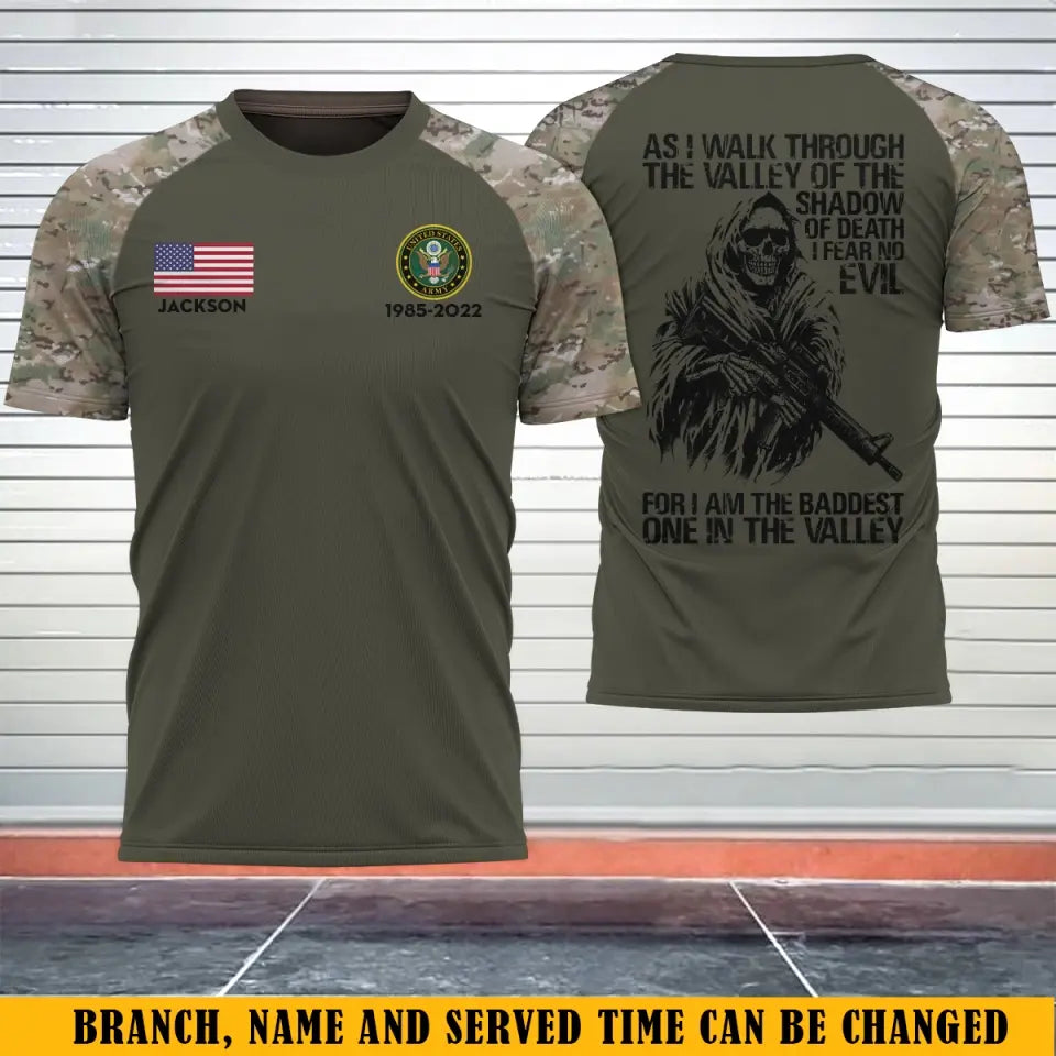 Personalized As I Walk Through The Valley Of The Shadow Of Death I Fear No Evil For I Am The Baddest One In The Valley US Veteran 3D T-shirt Printed KVH241646