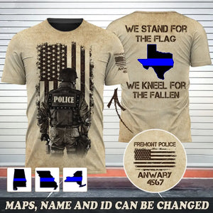 Personalized We Stand For The Flag We Kneel For The Fallen US State Police Flag 3D T-shirt Printed AHHN241698
