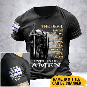 Personalized The Devil Saw Me With My Head Down And Thought He'd Won Until I Said Amen Australian Police T-shirt Printed QTVA241704