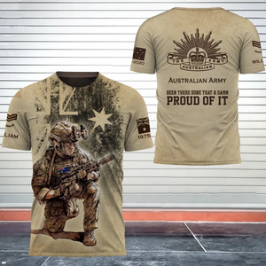 Personalized Australian Army Been There Done That & Damn Proud Of It 3D T-shirt Printed AHVA241713