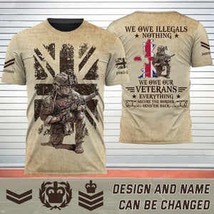 Personalized UK Veteran We Owe Illegals Nothing We Owe Our Veterans Everything Secure The Border Send'em Back T-shirt 3D Printed AHHN241770