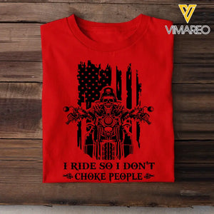 Personalized I Ride So I Don't Choke People Skull Motorbiker US Flag T-shirt Printed QTHN241824