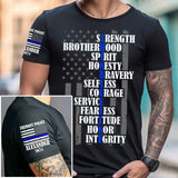 Personalized Thin Blueline Strength Brotherhood Spirit Honesty Bravery US Police Flag T-shirt Printed QTHN241832