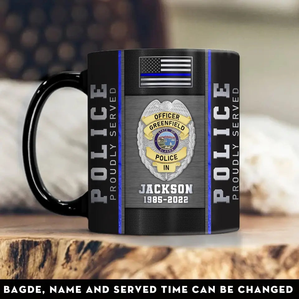Personalized US Police Custom Name & ID Police Proudly Served Black Mug Printed KVH241843