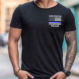 Personalized Faith Over Fear The Lord Is On My Side I Will Not Fear What Can Man Do To Me US Police Flag Blue Line T-shirt Printed QTHN241855