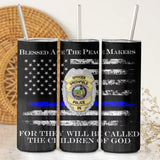 Personalized Blessed Are The Peace Makers US Police Badge Skinny Tumbler Printed QTKH241896