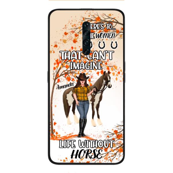 Personalized Life Without Horse Phone Case JUL-MD02