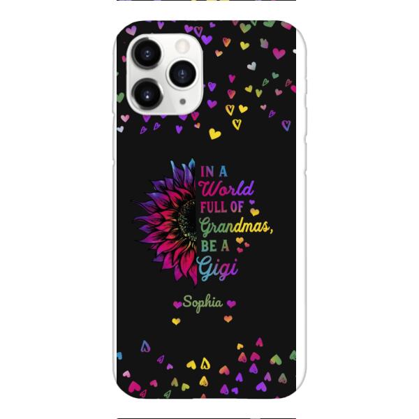 Personalized in world full off grandmas Phone Case TN0307