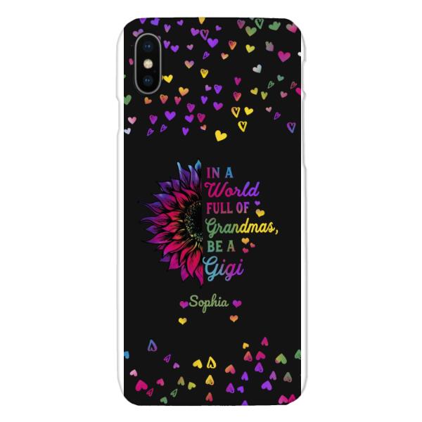 Personalized in world full off grandmas Phone Case TN0307